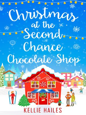 cover image of Christmas at the Second Chance Chocolate Shop